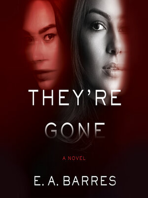 cover image of They're Gone